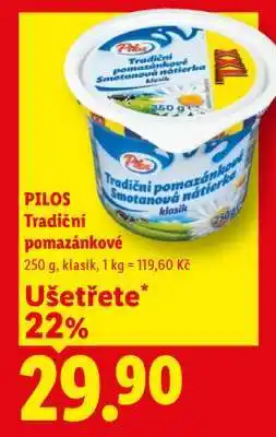 Lidl Pilos TRADIČNÍ POMAZÁNKOVÉ nabídka