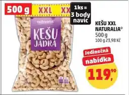 Penny Market KEŠU XXL NATURALIA nabídka