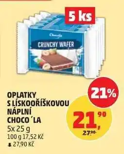 Penny Market Oplatky s lískovoříškovou náplní Choco'la nabídka