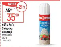 Globus VÁŠ VÝBĚR Šlehačka ve spreji nabídka