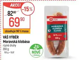 Globus VÁŠ VÝBĚR Moravská klobása nabídka