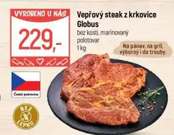 Globus Vepřový steak z krkovice Globus nabídka