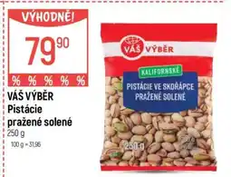Globus VÁŠ VÝBĚR Pistácie pražené solené nabídka