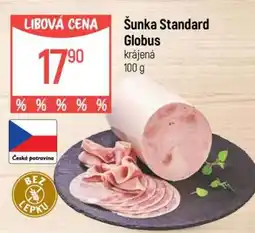 Globus Šunka Standard, Globus nabídka
