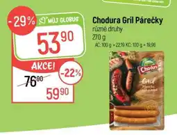Globus Chodura Gril Párečky nabídka