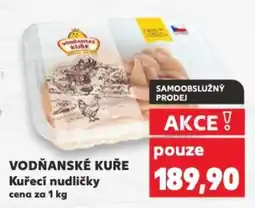 Kaufland VODŇANSKÉ KUŘE Kuřecí nudličky nabídka
