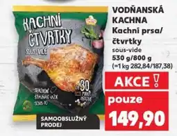 Kaufland VODŇANSKÁ KACHNA Kachní prsa/ čtvrtky nabídka