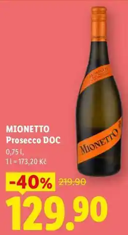 Lidl PROSECED MIONETTO Prosecco DOC 0,751 nabídka