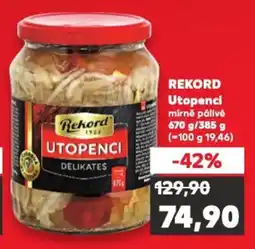 Kaufland REKORD Utopenci mírně pálivé nabídka