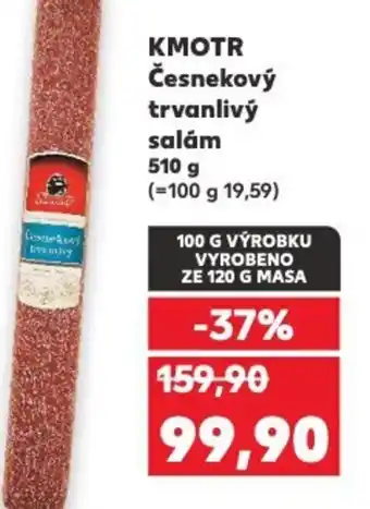 Kaufland KMOTR Česnekový trvanlivý salám nabídka