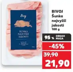 Kaufland BIVOJ Šunka nejvyšší jakosti nabídka