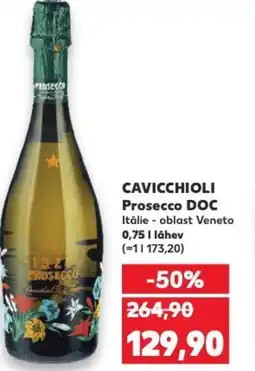 Kaufland CAVICCHIOLI Prosecco DOC nabídka