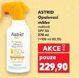 Kaufland ASTRID Opalovací mléko nabídka