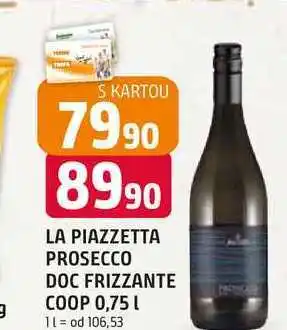 LA PIAZZETTA PROSECCO DOC FRIZZANTE COOP