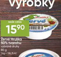 Hruška Hruška Žervé 50% tvarohu vybrané druhy nabídka