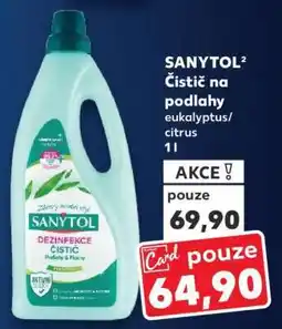 Kaufland SANYTOL Čistič na podlahy eukalyptus/citrus 1l nabídka