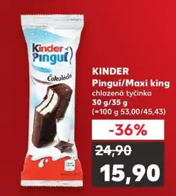 Kaufland KINDER Pinguí/Maxi king nabídka