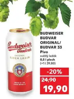 Kaufland Budweiser Budvar Original Budvar 33 nabídka