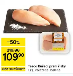 Tesco Tesco Kuřecí prsní řízky nabídka