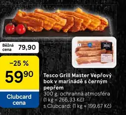 Tesco Tesco Grill Master Vepřový bok v marinádě s černým pepřem nabídka