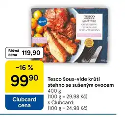 Tesco Tesco Sous-vide krůtí stehno se sušeným ovocem nabídka