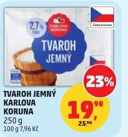 Penny Market Tvaroh jemný karlova koruna nabídka