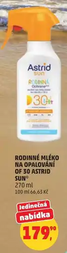 Penny Market Rodinné mléko na opalování of 30 astrid sun nabídka