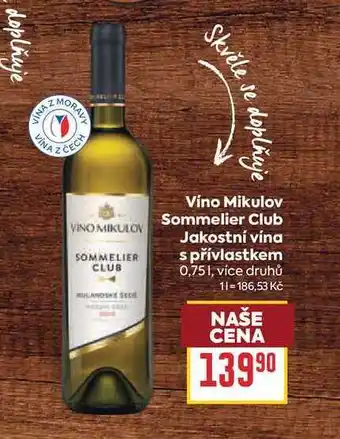 Billa Víno Mikulov Sommelier Club Jakostní vína s přívlastkem nabídka