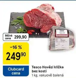 Tesco Tesco Hovězí kližka bez kosti nabídka