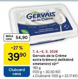 Tesco Gervais de la Crème extra krémový delikátně smetanový sýr nabídka