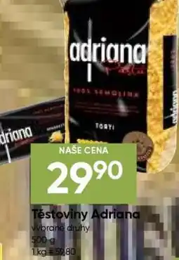 Hruška TĚSTOVINY ADRIANA nabídka