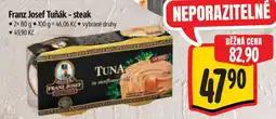 Albert Franz Josef Tuňák steak nabídka