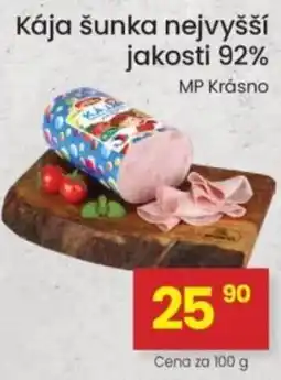 Kubík potraviny Kája šunka nejvyšší jakosti 92% nabídka