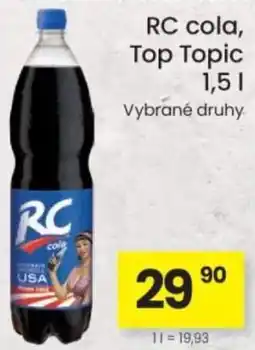 Kubík potraviny RC cola, Top Topic nabídka