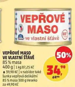 Penny Market VEPŘOVÉ MASO VE VLASTNÍ ŠŤÁVĚ 85% masa nabídka