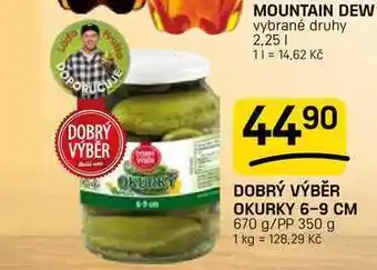 DOBRÝ VÝBĚR OKURKY 6-9 CM 670 g/PP 350 g