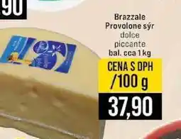 Jip Brazzale Provolone sýr dolce piccante bal. cca 1kg 100g nabídka