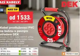 DEK Kabel prodlužovací PVC na bubnu s pevným středem DEK nabídka
