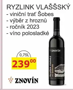 BENE Nápoje ZNOVÍN ZNOJMO RYZLINK VLAŠŠSKÝ ročník 2023 - víno polosladké nabídka