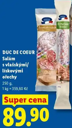 Lidl DUC DE COEUR Salám s vlašskými/ lískovými ořechy nabídka
