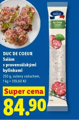 Lidl DUC DE COEUR Salám s provensálskými bylinkami nabídka