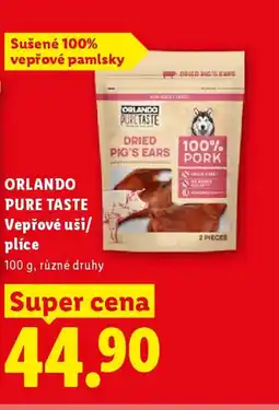 Lidl ORLANDO PURE TASTE Vepřové uši/ plíce nabídka