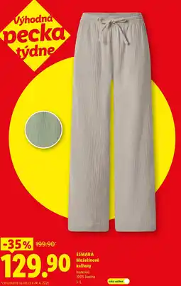 Lidl ESMARA Mušelínové kalhoty nabídka