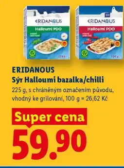 Lidl ERIDANOUS Sýr Halloumi bazalka/chilli nabídka