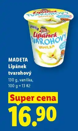 Lidl MADETA Lipánek tvarohový nabídka