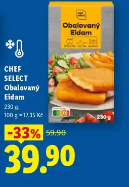 Lidl CHEF SELECT Obalovaný Eidam nabídka