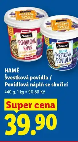 Lidl HAMÉ Švestková povidla / Povidlová náplň se skořicí nabídka
