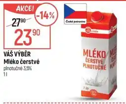 Globus VÁŠ VÝBĚR Mléko čerstvé nabídka