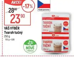 Globus VÁŠ VÝBĚR Tvaroh tučný nabídka