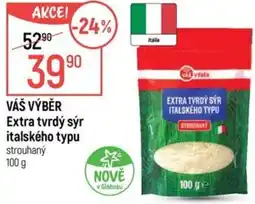 Globus VÁŠ VÝBĚR Extra tvrdý sýr italského typu nabídka